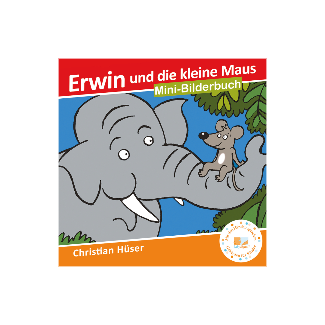 Erwin, und die kleine Maus  (Mini Bilderbuch)